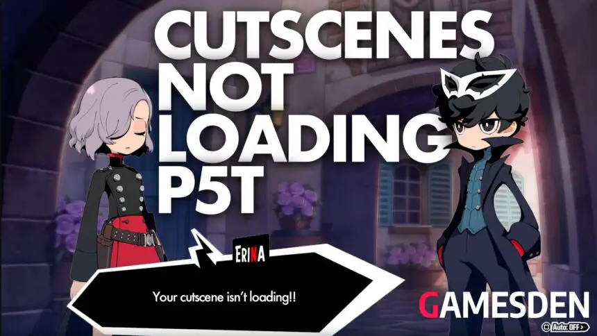How to fix Persona 5 Tactica cutscenes not loading?