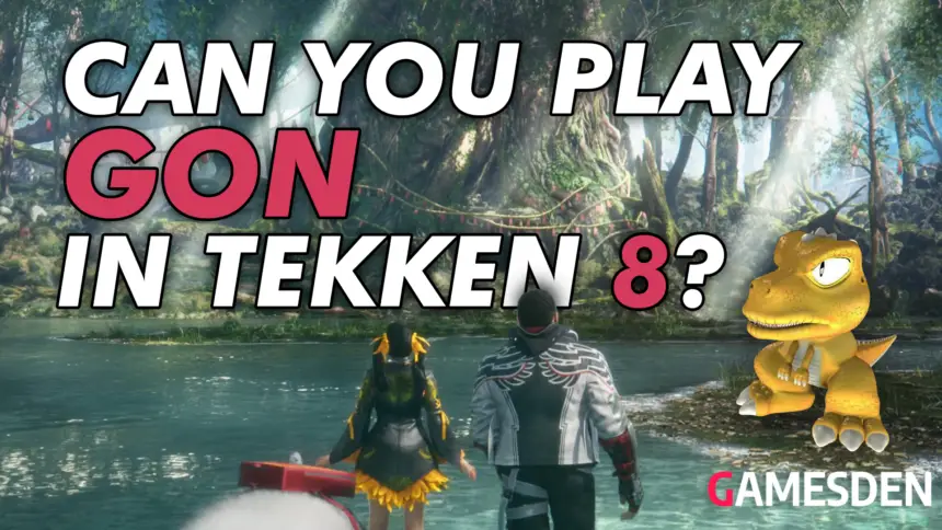 Is Gon in Tekken 8?