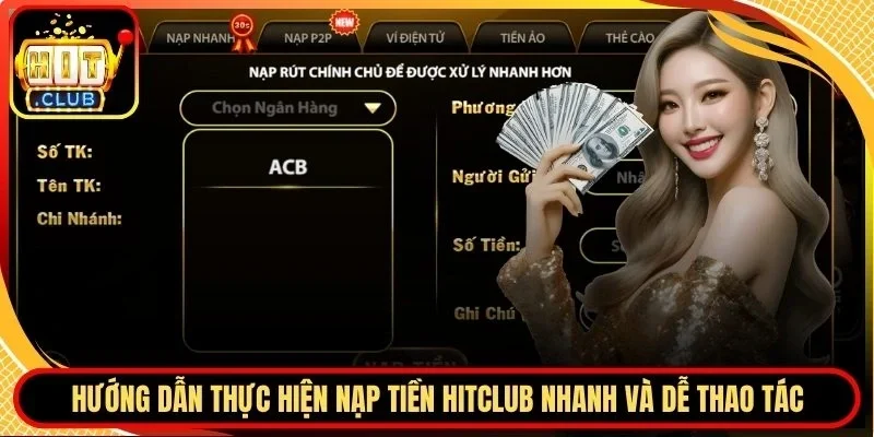HITCLUB 26 Hitclub Hướng dẫn nạp tiền Hitclub nhanh và dễ thao tác